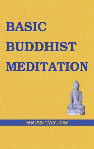 Basic Buddhist Meditation (Basic Buddhism)