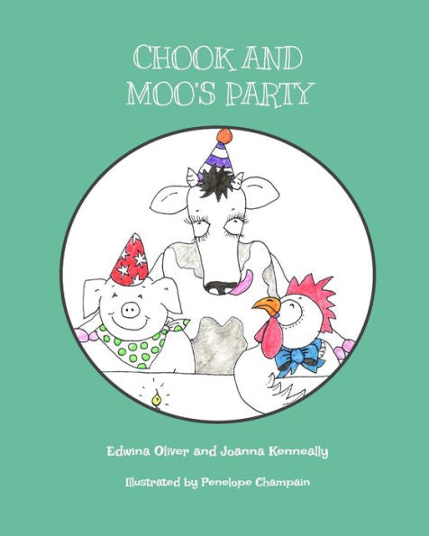 Chook And Moo's Party (Tales Of Chook And Moo)