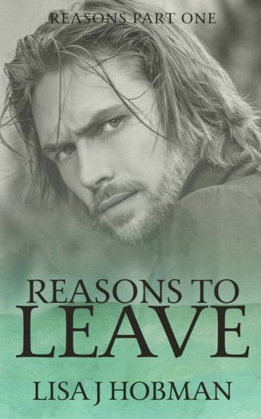 Reasons To Leave: Reasons Part One