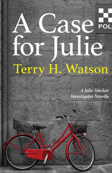 A Case For Julie: A Julie Sinclair Investigates Novella (1)