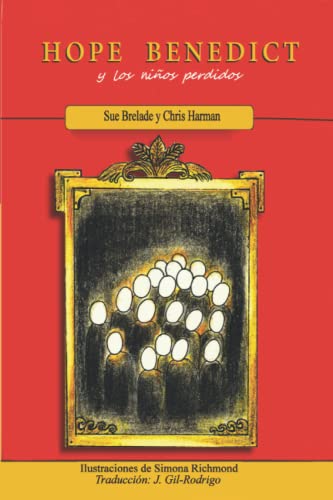 Hope Benedict Y Los Ni??os Perdidos (Spanish Edition)