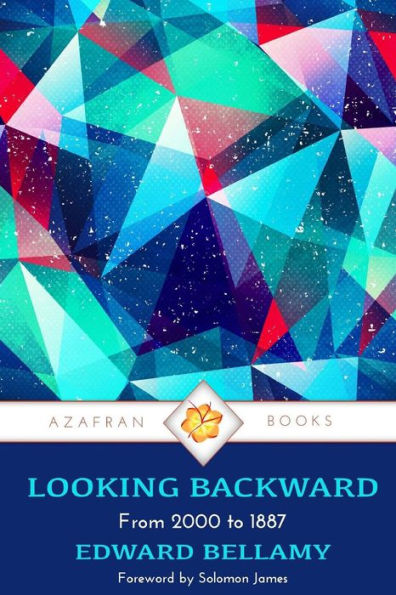 Looking Backward: From 2000 To 1887