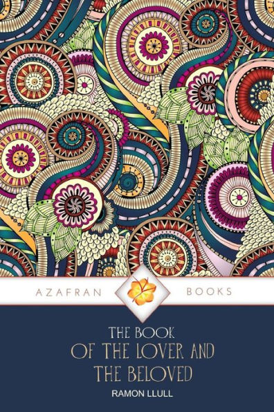 The Book Of The Lover And The Beloved - 9780995727977