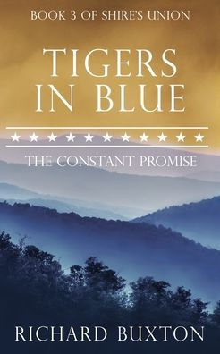 Tigers In Blue: The Constant Promise (Shire'S Union)