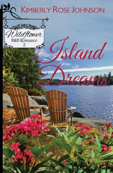 Island Dreams (Wildflower B&B Romance)