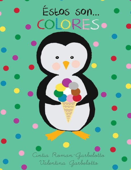 Éstos Son Colores (Spanish Edition)