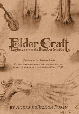 Elder Craft: Book 1 Of Legends From The Dragon Scribe