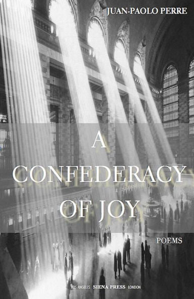 A Confederacy Of Joy: Poems