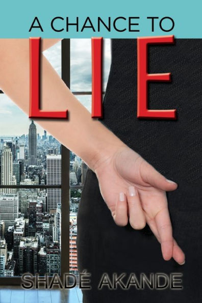 A Chance To Lie