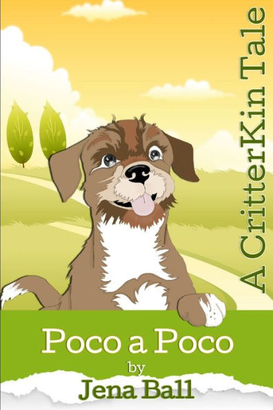 Poco A Poco: A Critterkin Tale