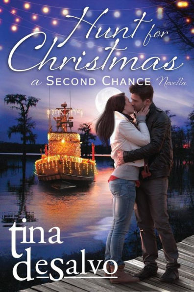 Hunt For Christmas: A Second Chance Novel