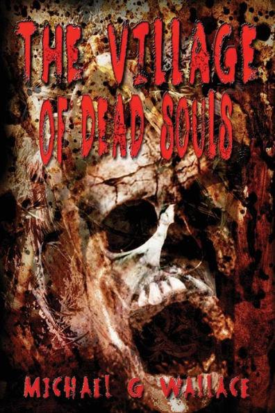 The Village Of Dead Souls