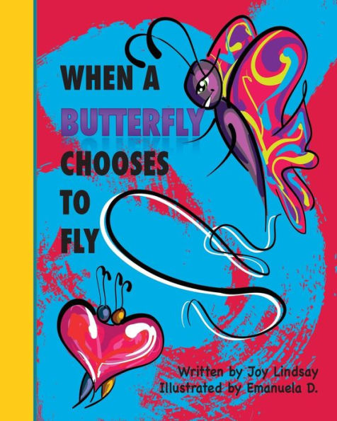 When A Butterfly Chooses To Fly