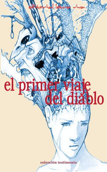 El Primer Viaje Del Diablo: Y Otras Historias Cubanas De Bolsillo (Spanish Edition)