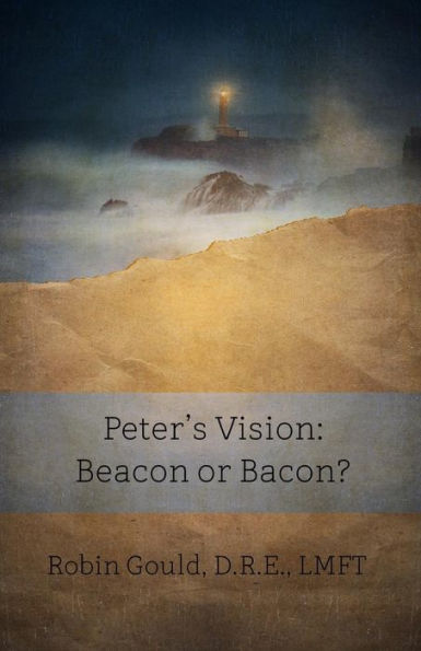 Peter's Vision: Beacon Or Bacon? (Beky Books)
