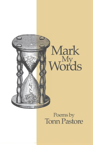 Mark My Words: Poems