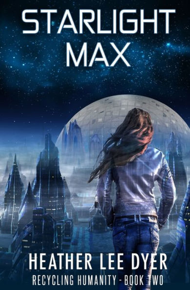 Starlight Max (Recycling Humanity)