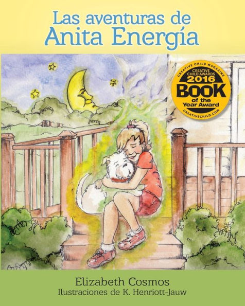 Las Aventuras De Anita Energ?a (Book I) (Spanish Edition)