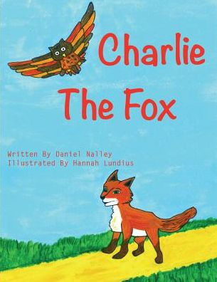 Charlie The Fox - 9780996279703