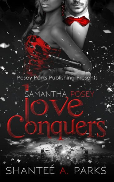 Samantha Posey: Love Conquers (Samantha Posey Love Reveals)