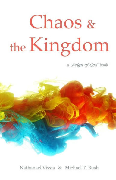 Chaos And The Kingdom