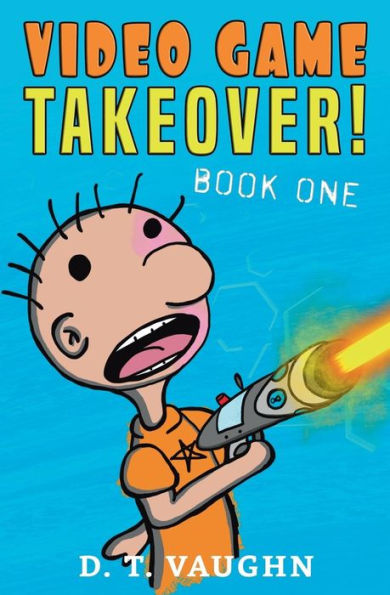 Video Game Takeover: Book One