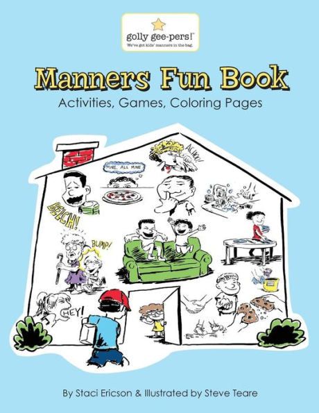 Manners Fun Book: A Fun Workbook With Activities For Pre-K Through Elementary School Years