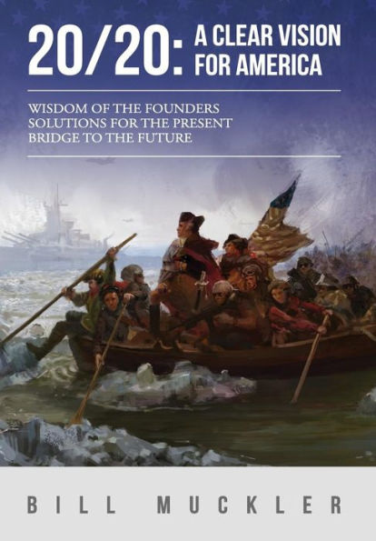 20/20: A Clear Vision For America