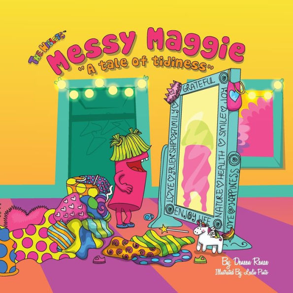 Messy Maggie: A Tale Of Tidiness - 9780996500302