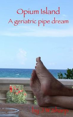 Opium Island: A Geriatric Pipe Dream