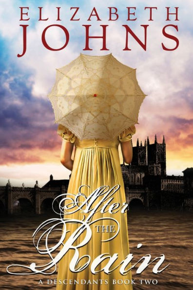 After The Rain: A Regency Romance (Descendants)