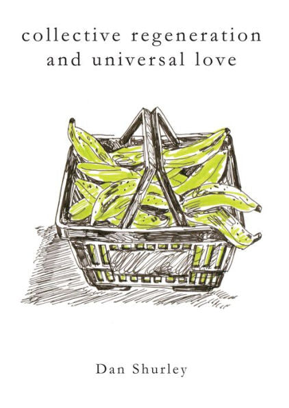 Collective Regeneration And Universal Love