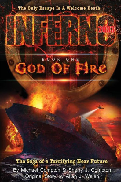 Inferno 2033: Book One: God Of Fire