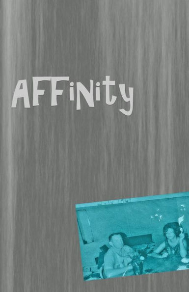 Affinity: An Anthology