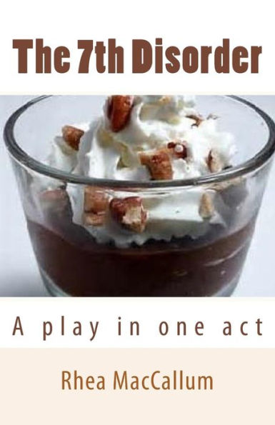 The 7Th Disorder: A Play In One Act