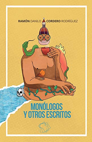Mon??logos y otros escritos (Spanish Edition)