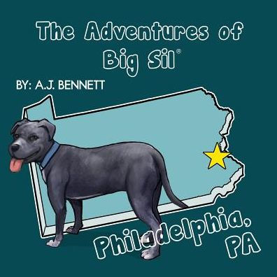 The Adventures Of Big Sil Philadelphia, Pa: Children's Book / Picture Book (3)