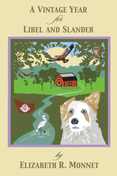 A Vintage Year For Libel And Slander (Elizabeth Monnet)