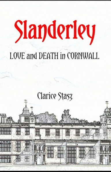 Slanderley: Love And Death In Cornwall