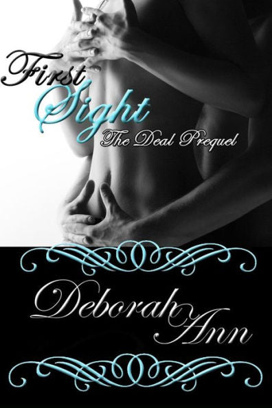 First Sight: The Deal Prequel