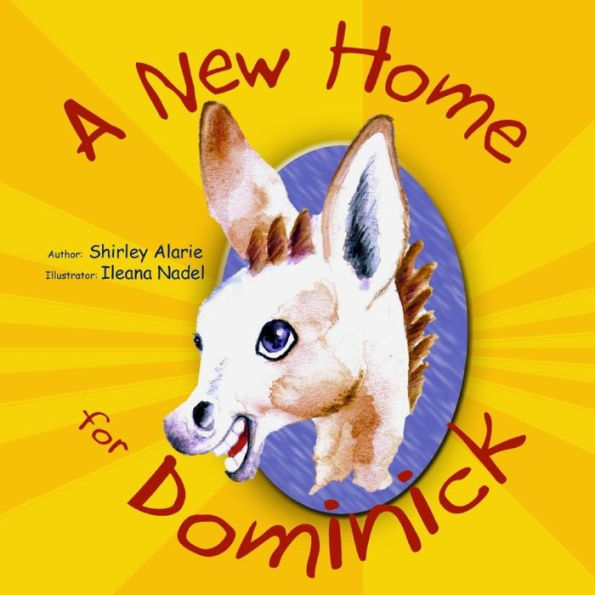 A New Home For Dominick (Dominick The Donkey)