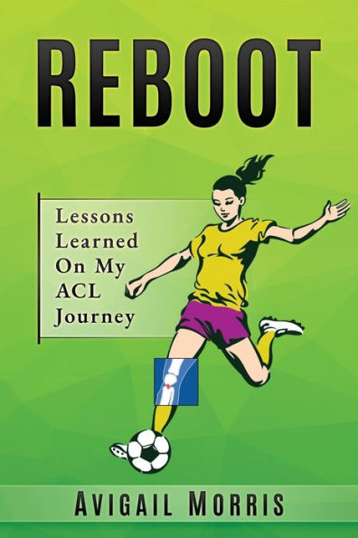 Reboot: Lessons Learned On My Acl Journey