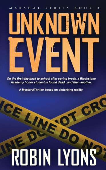 Unknown Event (School Marshal Novel Book 3)