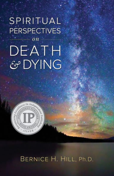 Spiritual Perspectives On Death And Dying