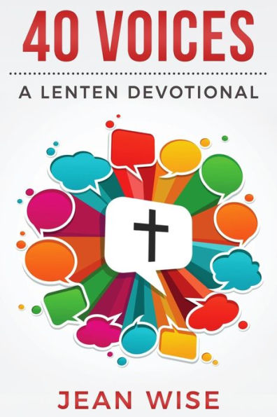 40 Voices: A Lenten Devotional
