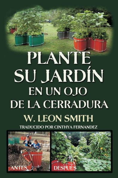 Plante Su Jardin En Un Ojo De La Cerradura (Spanish Edition)