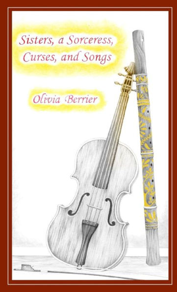 Sisters, A Sorceress, Curses, And Songs