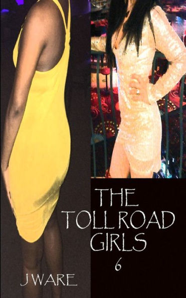 The Toll Road Girls 6