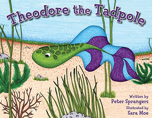 Theodore The Tadpole
