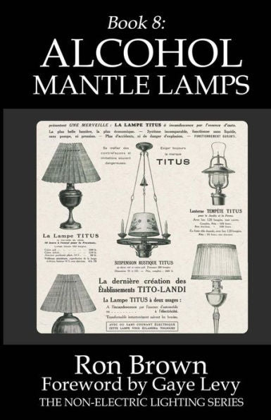 Book 8: Alcohol Mantle Lamps (Non-Electric Lighting)